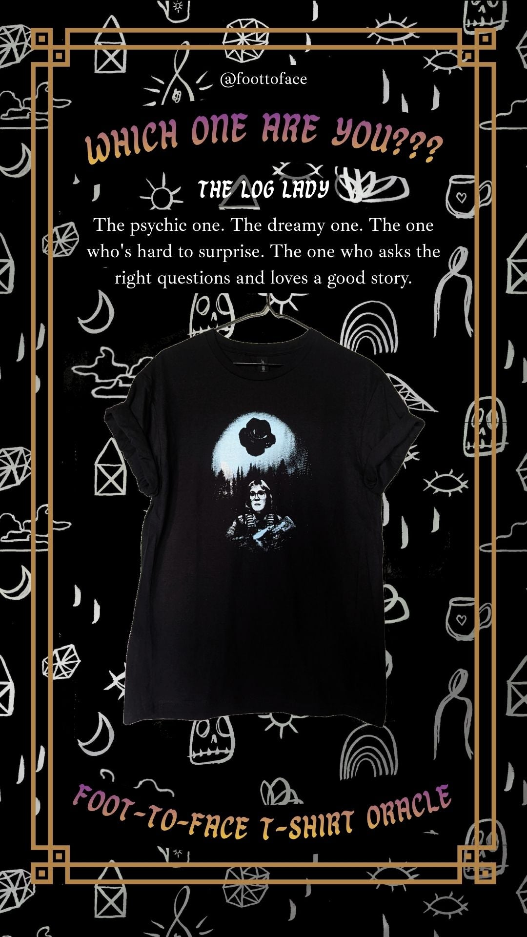 The Log Lady Tee - PRE-ORDER